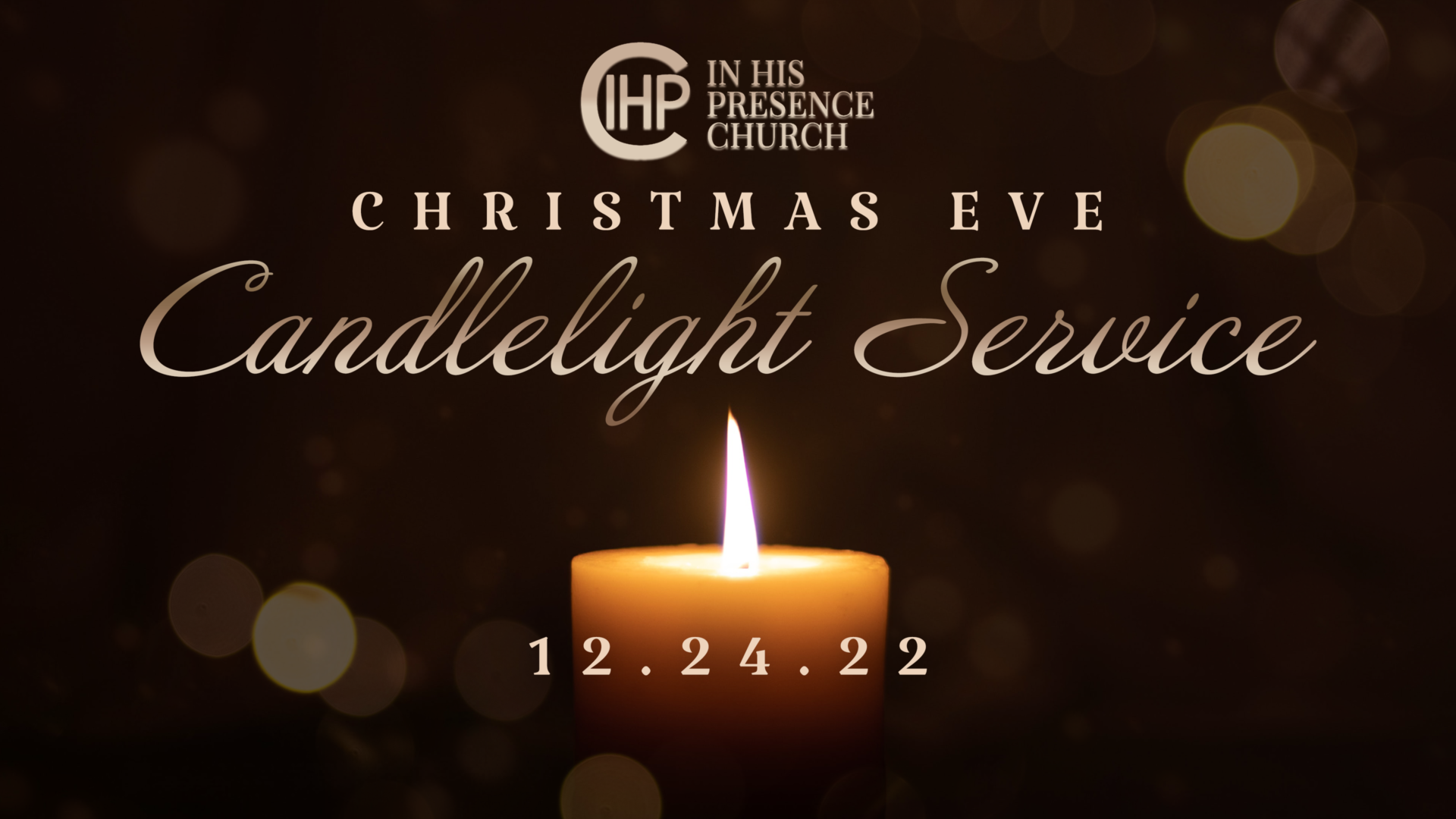 IHPC - CHRISTMAS EVE CANDLE LIGHT SERVICE
