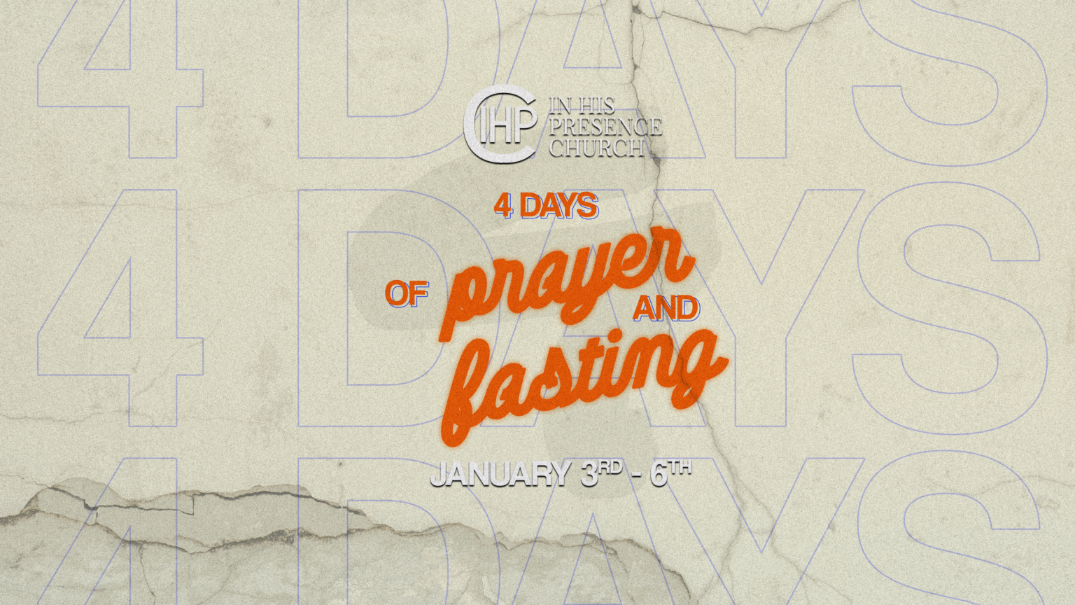IHPC - 4 DAYS OF PRAYER AND FASTING
